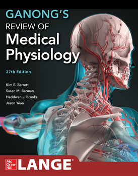 Ganong's Review of Medical Physiology 27E.**McGraw-Hill/Kim E.Barrett/9781264264315**