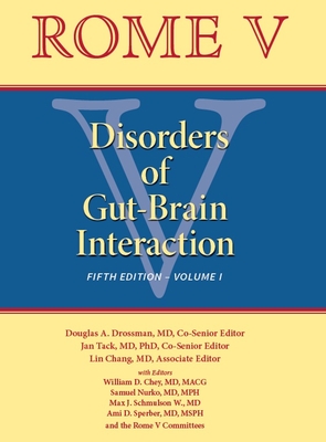ROME V: Disorders of Gut-Brain Interaction 5E. Volume 1**ROME Foundation/Douglas A.Dross/97809984**