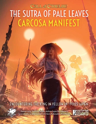 Call of Cthulhu: The Sutra of Pale Leaves 2 - Carcosa Manifest - Hardcover