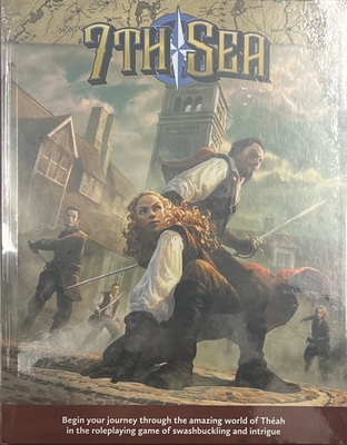 7th Sea Core Rulebook - Second Edition - Hardcover