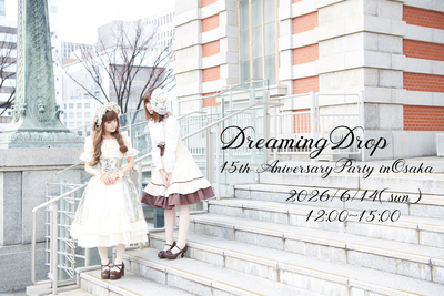 15thAniversaryParty 大阪　2026/6/14(sun)