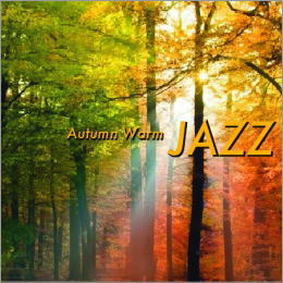 Autumn Warm JAZZ