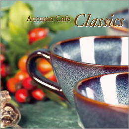 Autumn Cafe Classics
