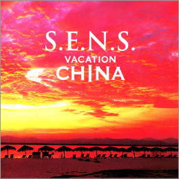 S.E.N.S VACATION CHINA