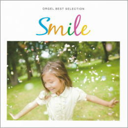Smile ORGEL BEST SELECTION