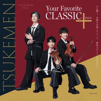 TSUKEMEN Your Favorite CLASSIC+ ／12月15日(火)公演